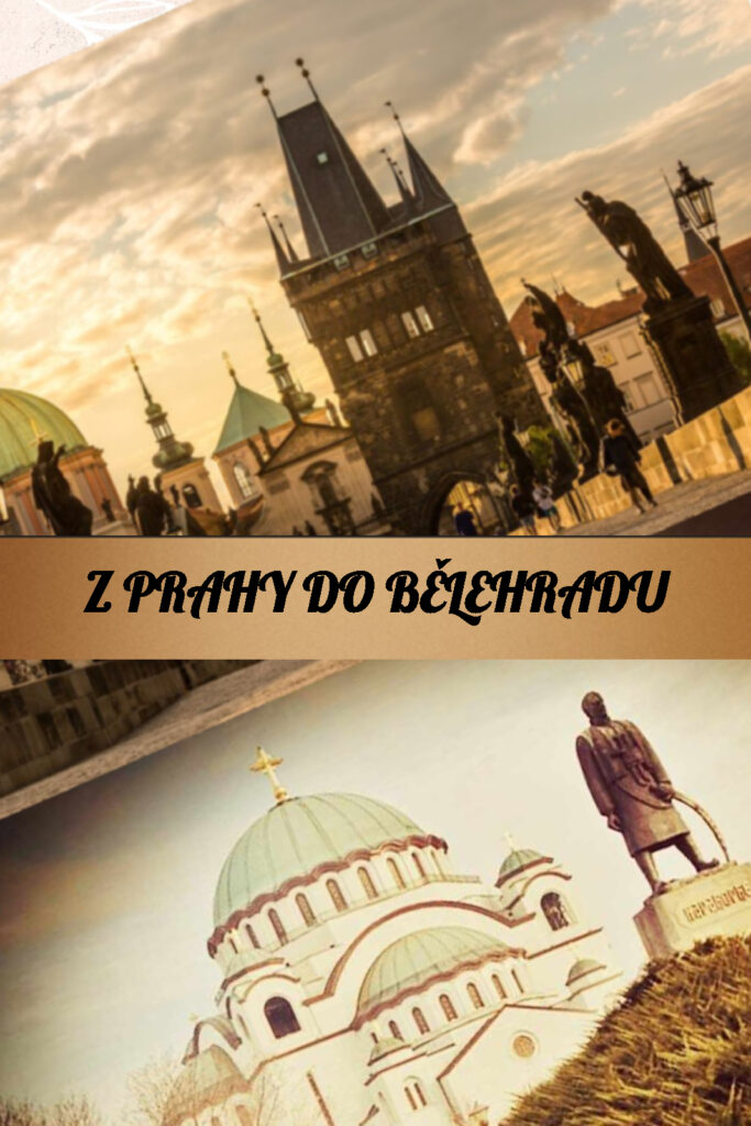 Z Prahy do Bělehradu